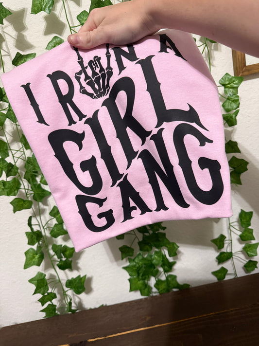 I run a girl gang